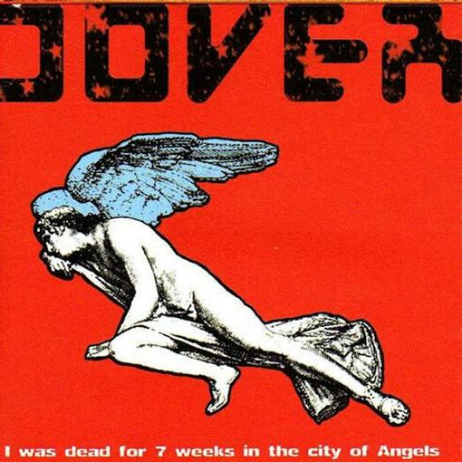 DOVER — I WAS DEAD FOR 7 WEEKS IN THE — record image 1