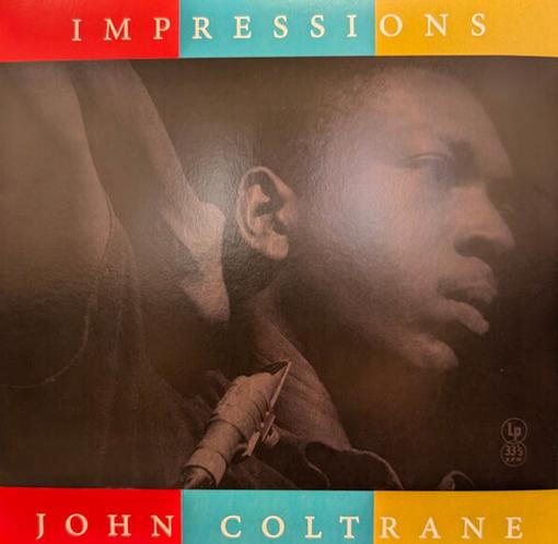 JOHN COLTRANE — IMPRESSIONS — record image 1