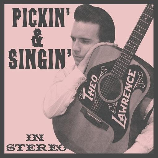 THEO LAWRENCE — PICKIN' & SINGIN' — record image 1
