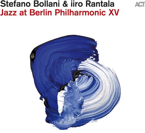 STEFANO BOLLANI & IIRO RANTALA — JAZZ AT BERLIN PHILHARMONIC XV — record image 1