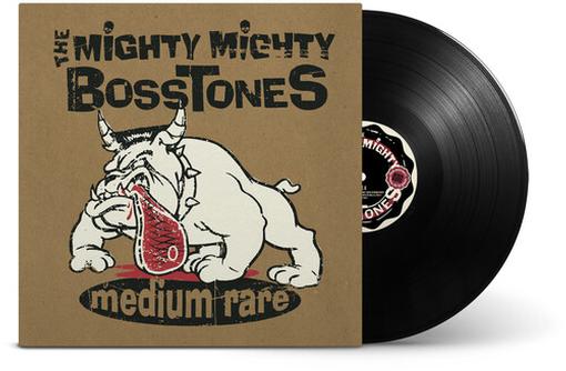 THE MIGHTY MIGHTY BOSSTONES — MEDIUM RARE — record image 1