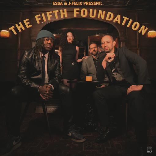 ESSA & J-FELIX — THE FIFTH FOUNDATION — record image 1