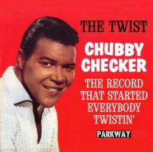 CHUBBY CHECKER — TWIST, THE (REMASTERED/7 INCH)