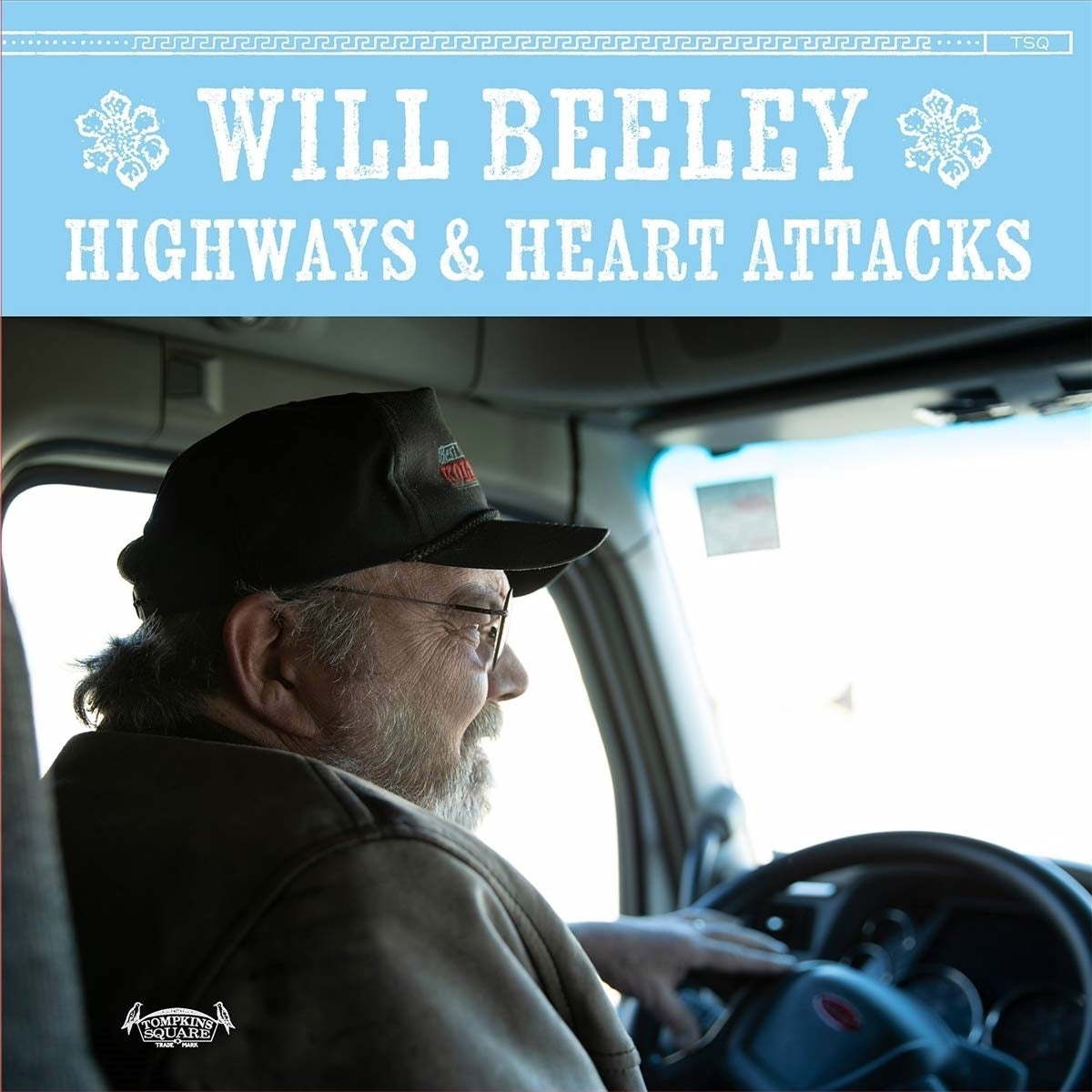 William C. Beeley – Highways & Heart Attacks vinyl record cover