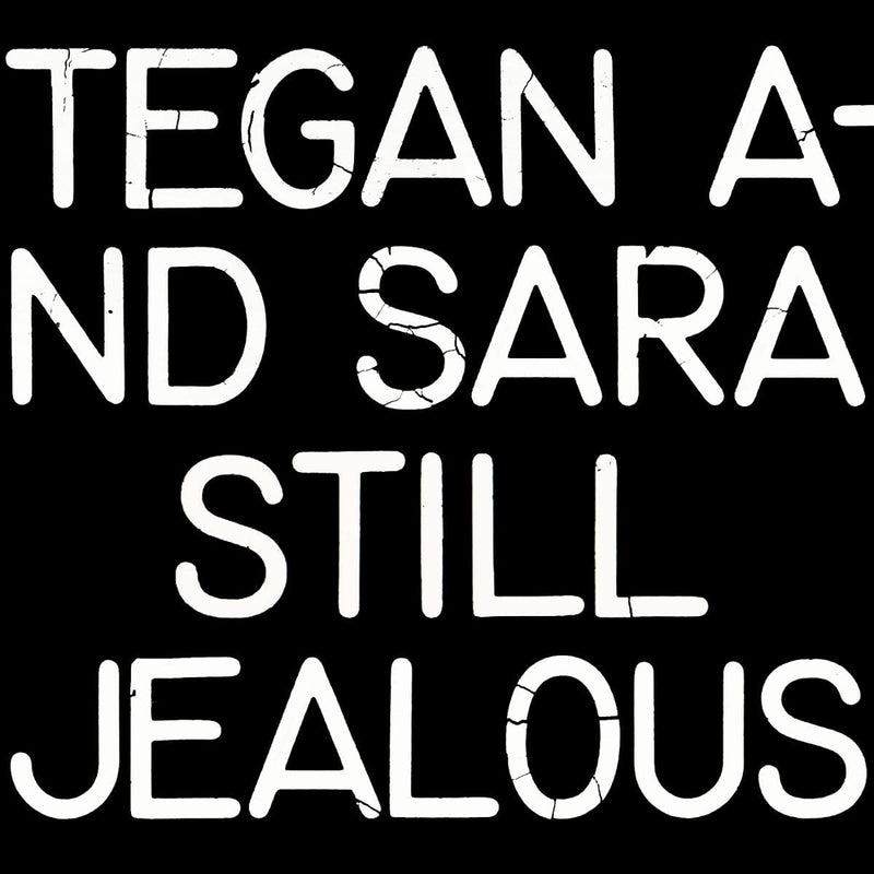 Tegan and Sara – Still Jealous vinyl record cover