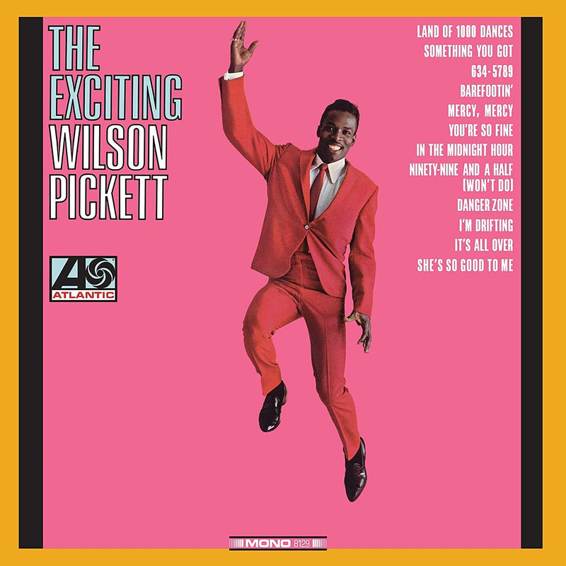 Wilson Pickett – The Exciting Wilson Pickett! vinyl record cover