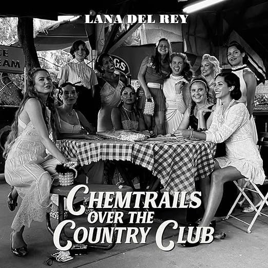 Lana Del Rey – Chemtrails Over the Country Club vinyl record cover