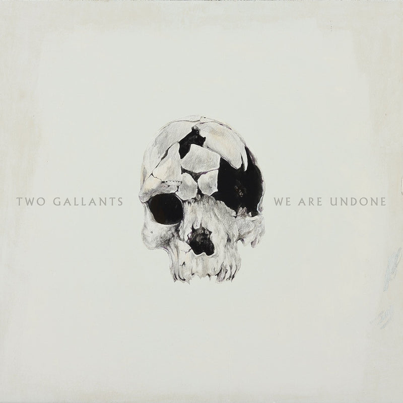 Two Gallants – WE ARE UNDONE(LP)  by TWO GALLANTS vinyl record cover