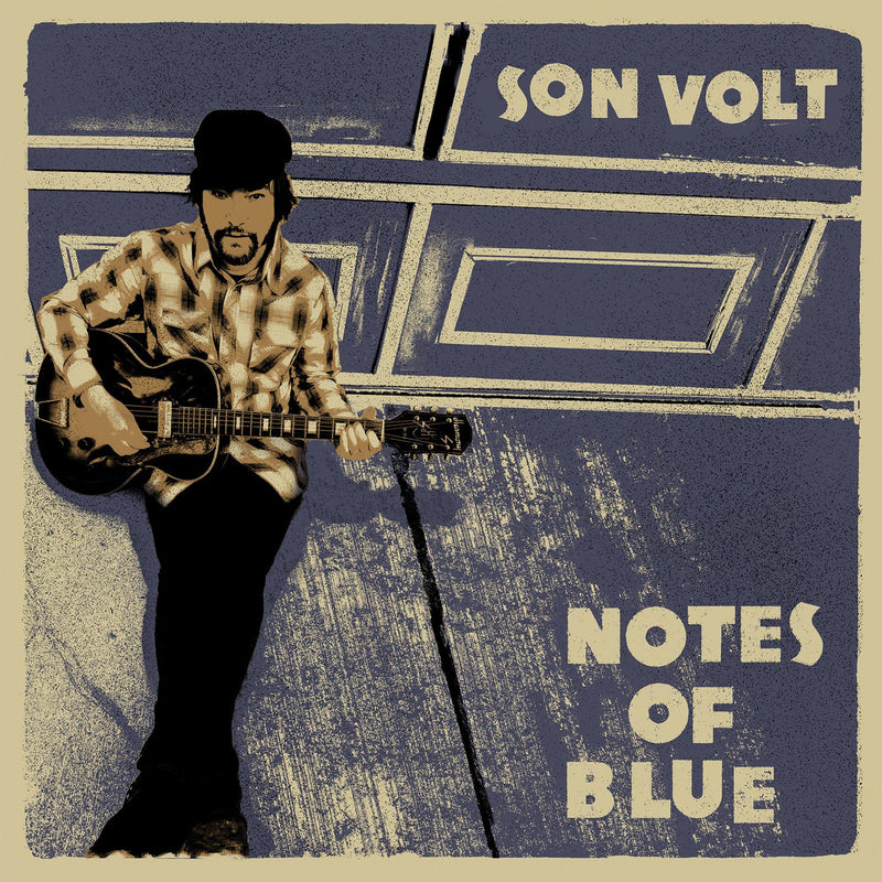 Son Volt – Notes of Blue vinyl record cover