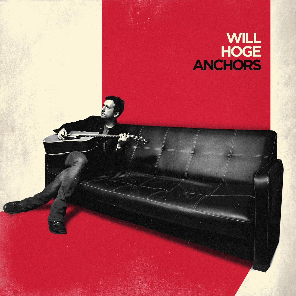 Will Hoge – Anchors vinyl record cover