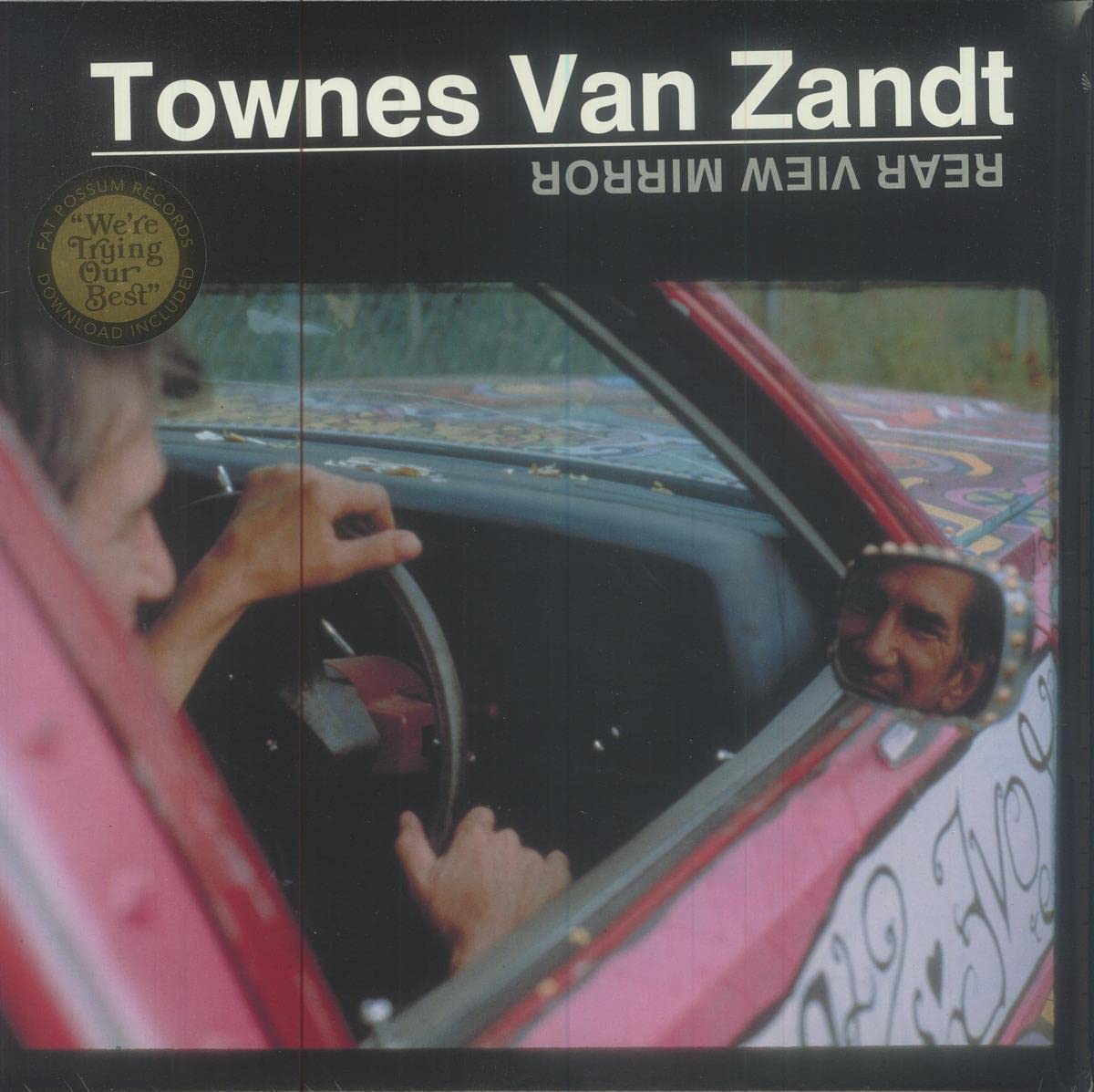Townes Van Zandt – Rear View Mirror vinyl record cover