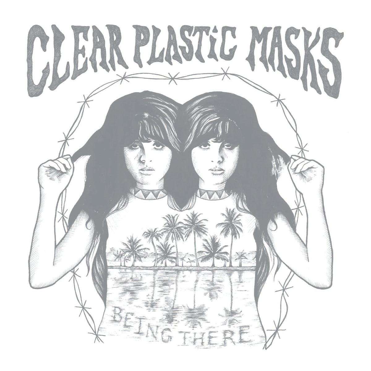 Clear Plastic Masks – BEING THERE(LP)  by CLEAR PLASTIC MASKS vinyl record cover