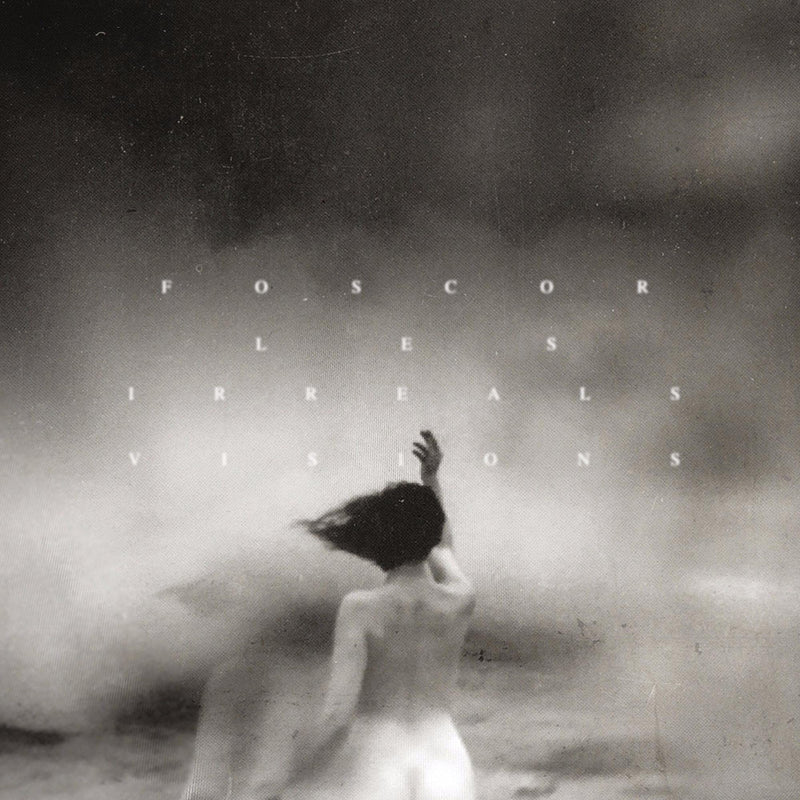 Foscor – Les Irreals Visions vinyl record cover