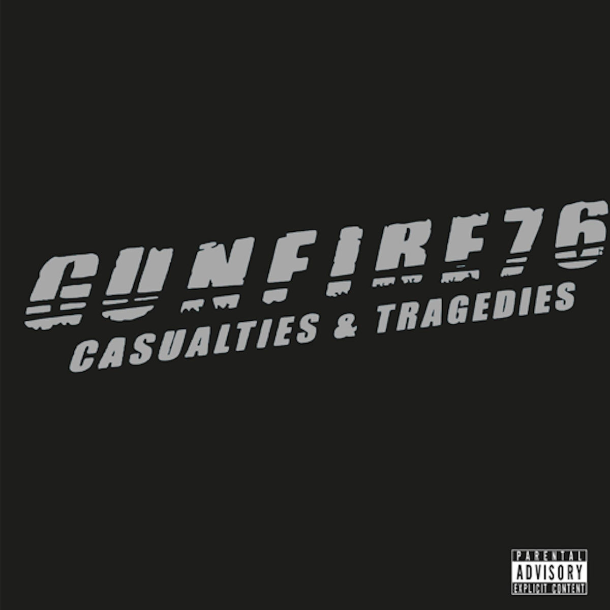 Gunfire 76 – Casualties & Tragedies vinyl record cover