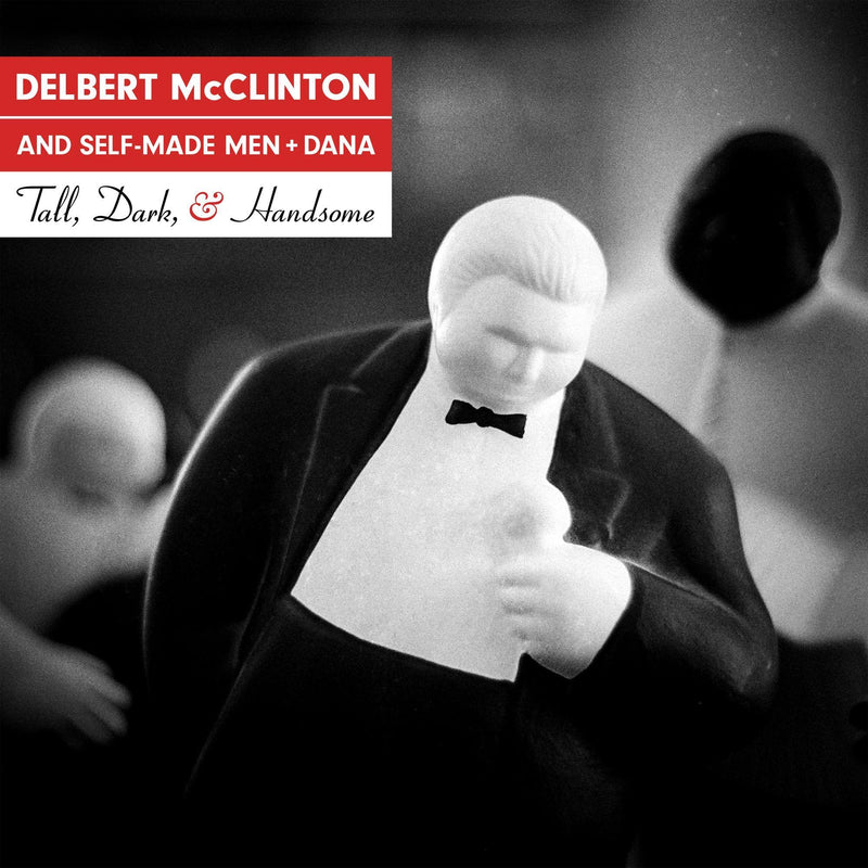 Delbert McClinton – Tall, Dark, & Handsome vinyl record cover
