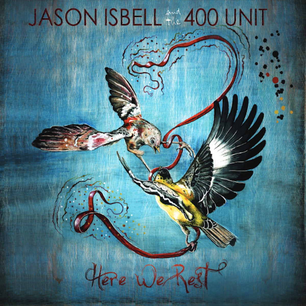 Jason Isbell and The 400 Unit – Here We Rest vinyl record cover