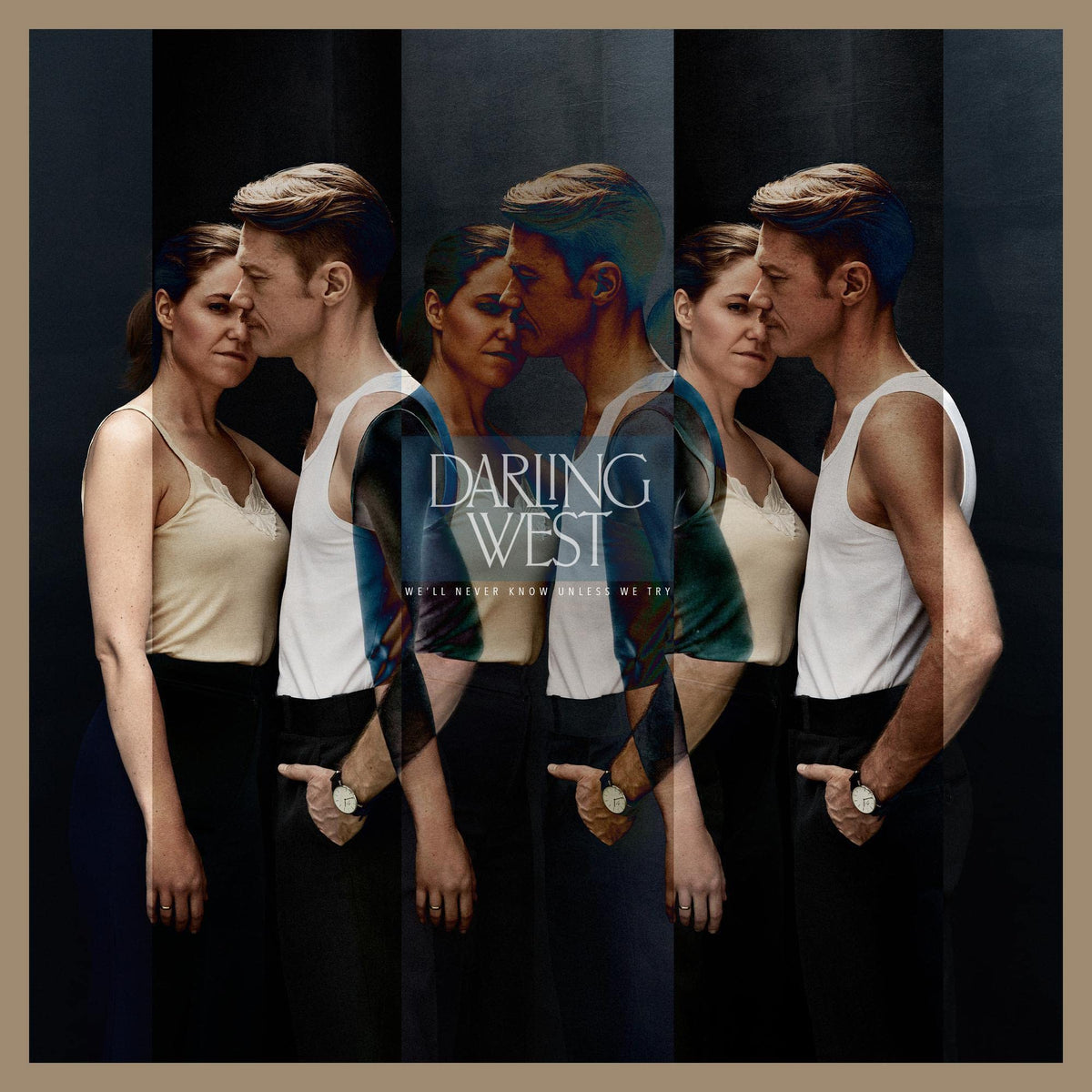 Darling West – We'Ll Never Know Unless We Try  by Darling West vinyl record cover