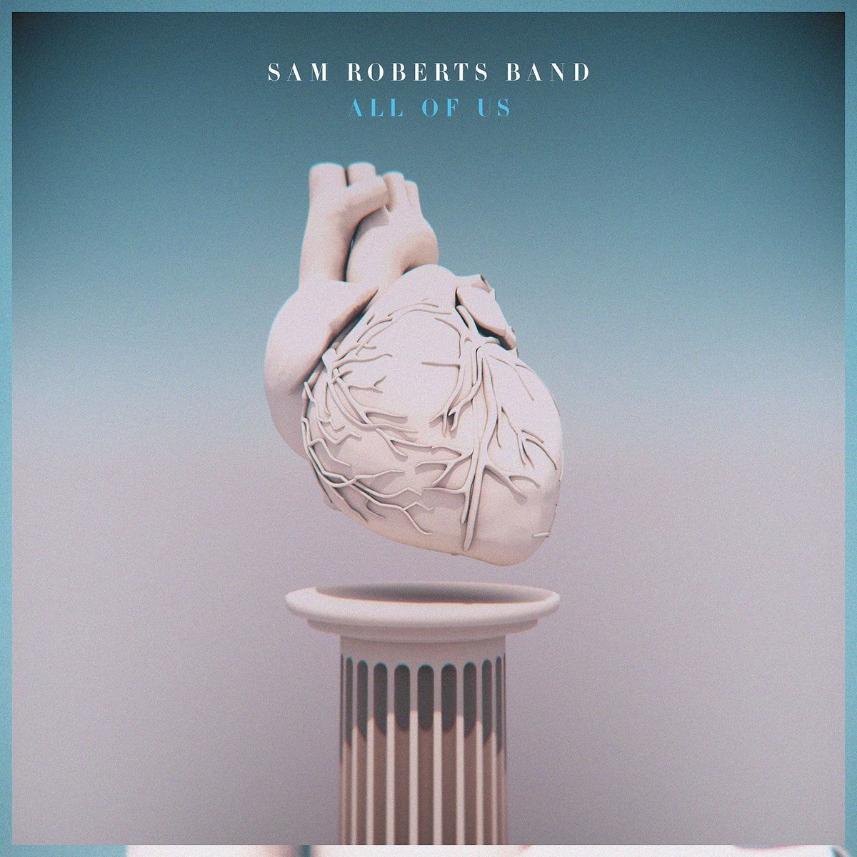 Sam Roberts Band – ALL OF US(LP)  by SAM ROBERTS BAND vinyl record cover
