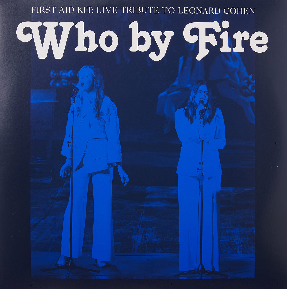 First Aid Kit – Who By Fire vinyl record cover