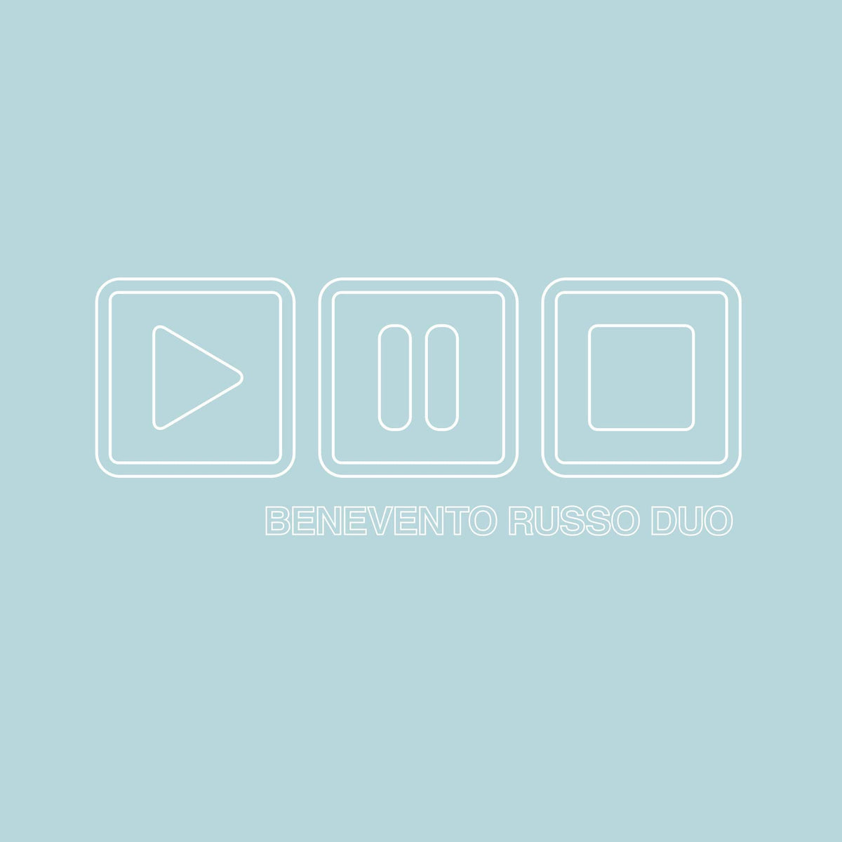 Benevento/Russo Duo – Play Pause Stop vinyl record cover