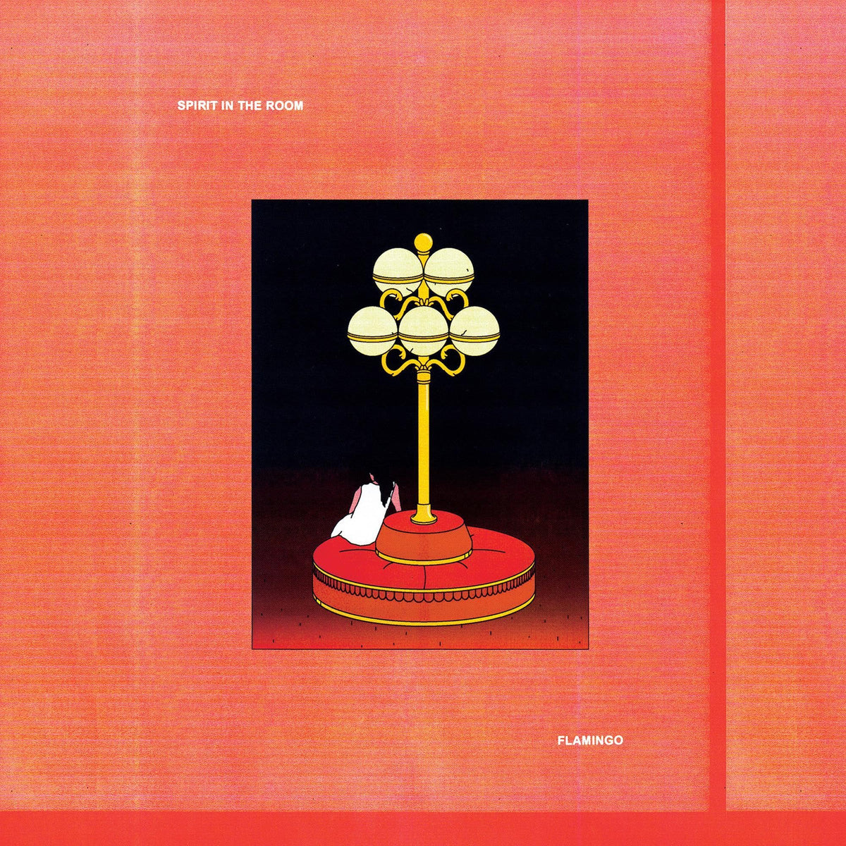 Spirit In The Room – Flamingo vinyl record cover