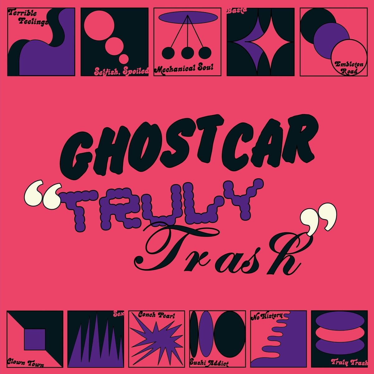 Ghost Car – Truly Trash vinyl record cover