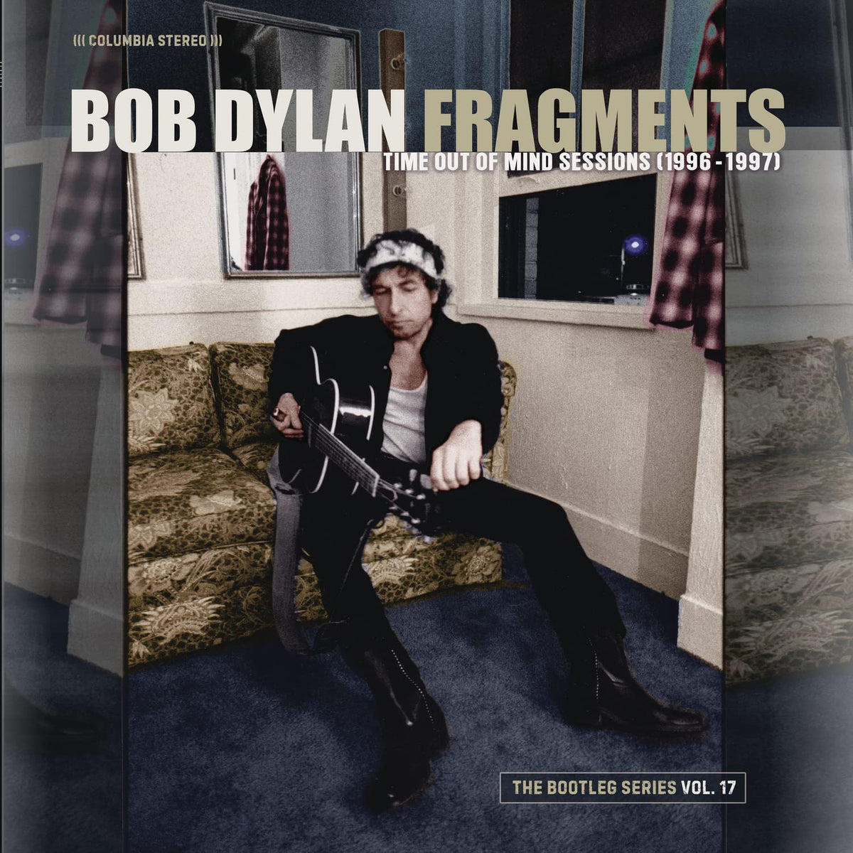 Bob Dylan – Fragments - Time Out of Mind Sessions (1996-1997) vinyl record cover