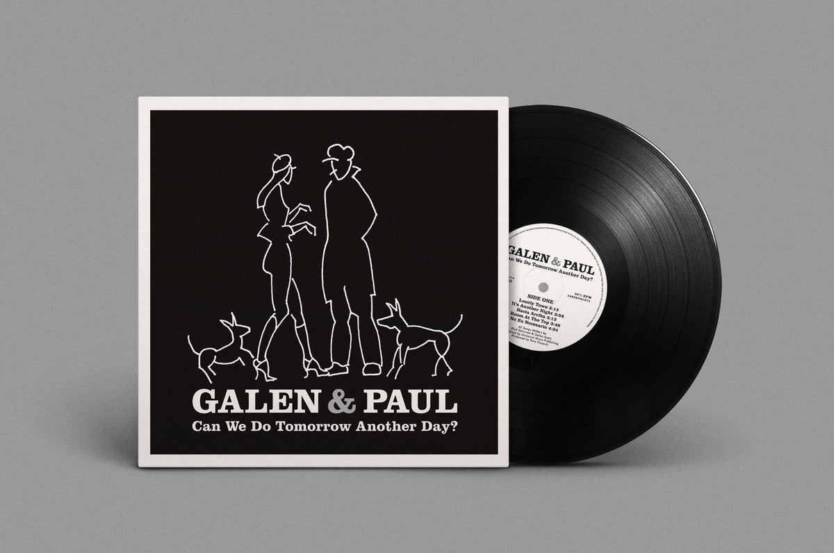 Galen & Paul – Can We Do Tomorrow Another Day? vinyl record cover
