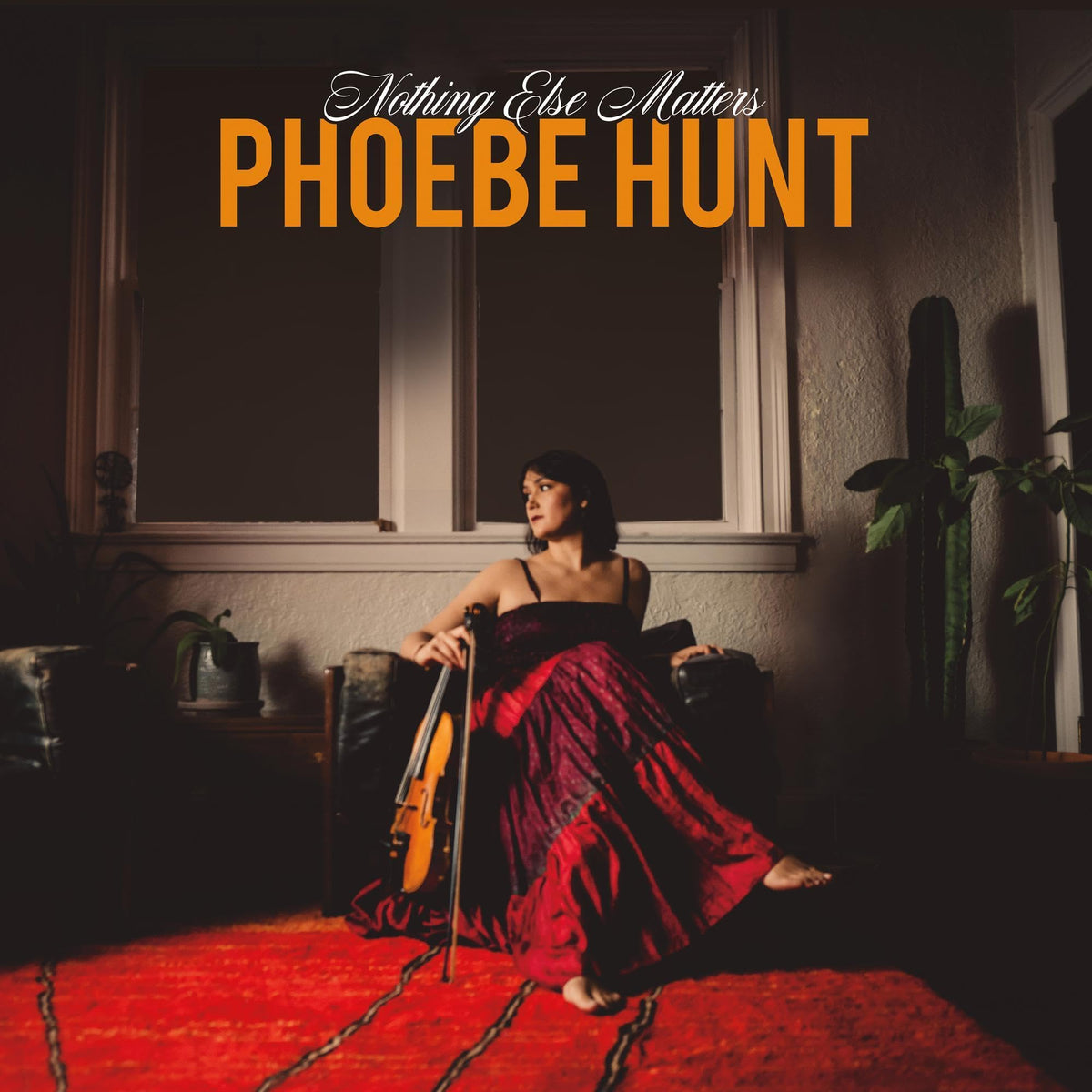 Phoebe Hunt – Nothing Else Matters vinyl record cover