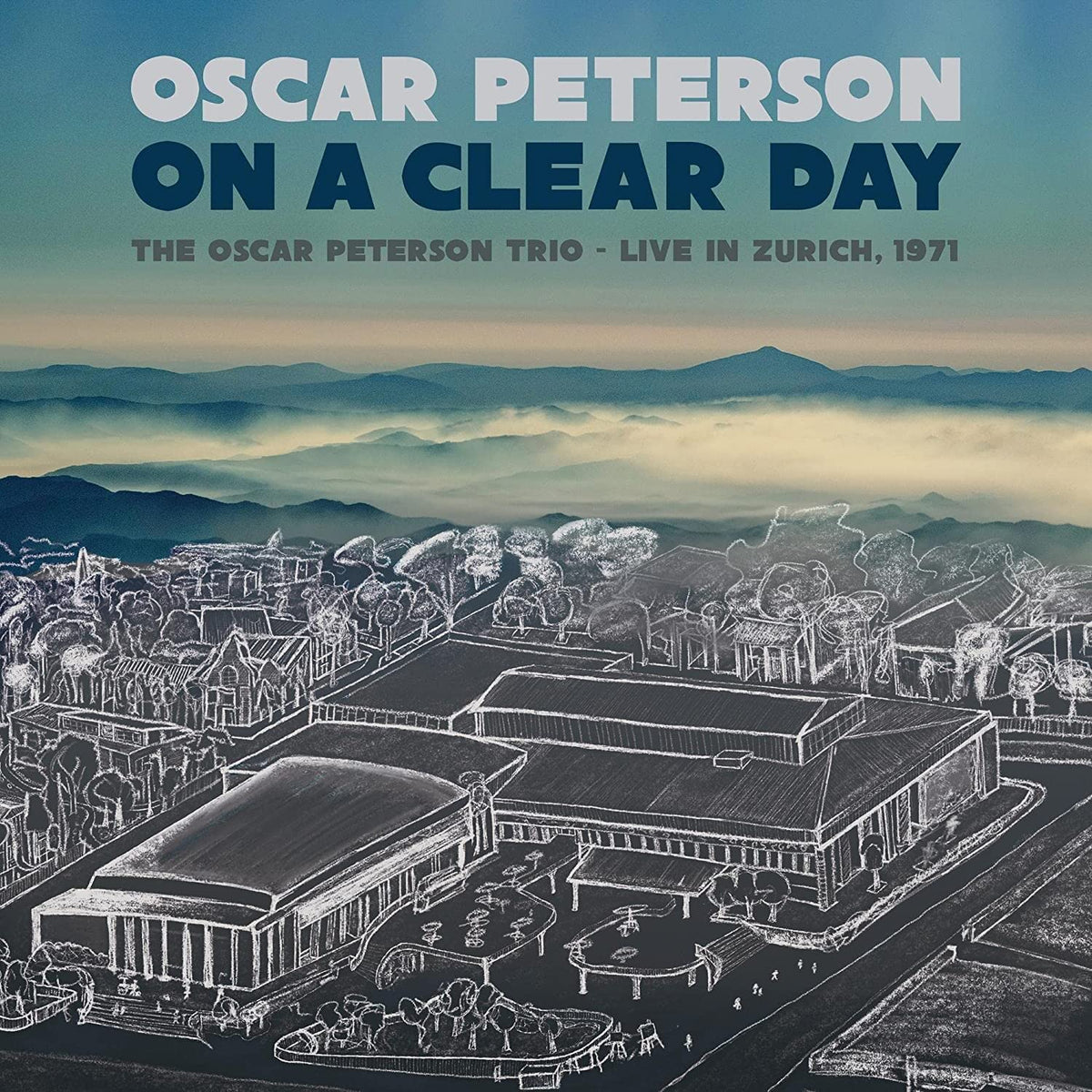 Oscar Peterson – On A Clear Day: The Oscar Peterson Trio - Live In Zurich. 1971 vinyl record cover