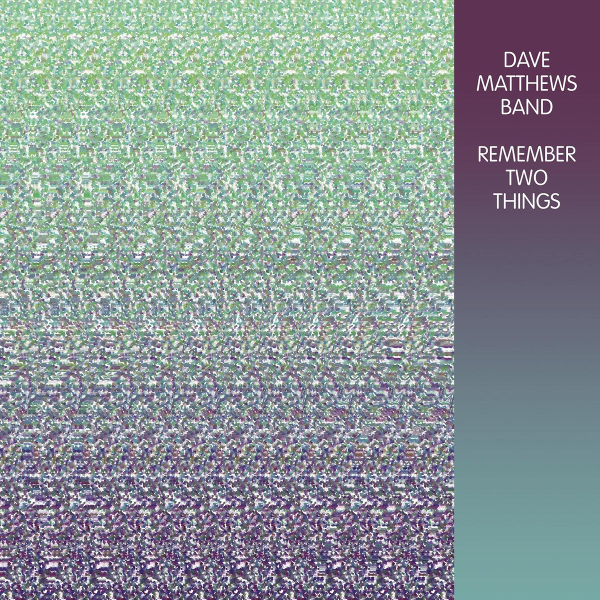 Dave Matthews Band – Remember Two Things vinyl record cover