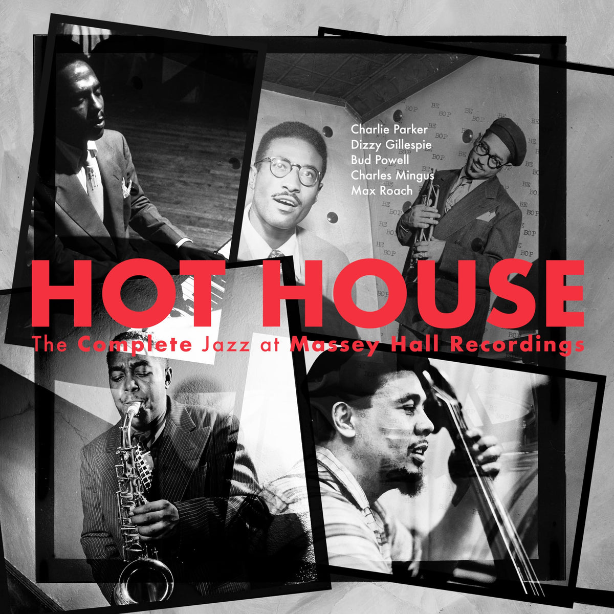 Charlie Parker, Dizzy Gillespie, Bud Powell, Charlies Mingus & Max Roach – Hot House vinyl record cover