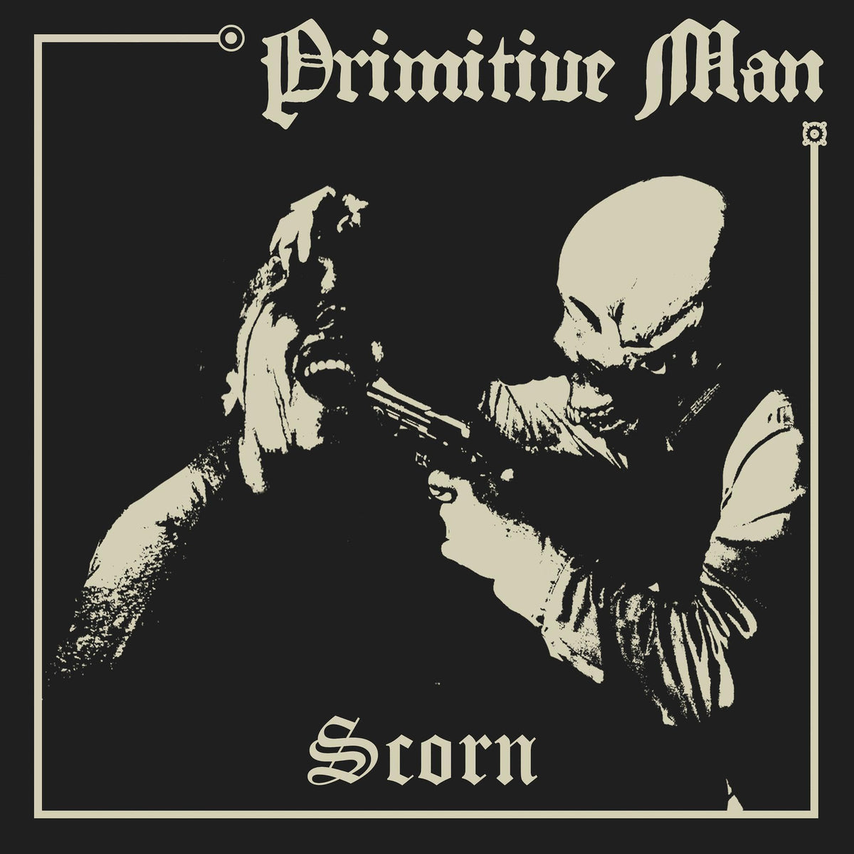 Primitive Man – Scorn vinyl record cover