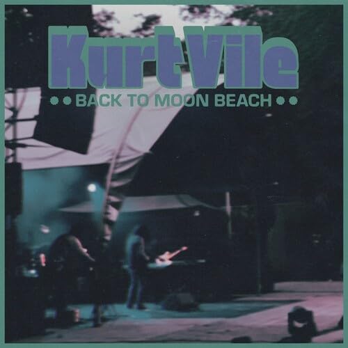 Kurt Vile – Back To Moon Beach (Coloured Vinyl) vinyl record cover