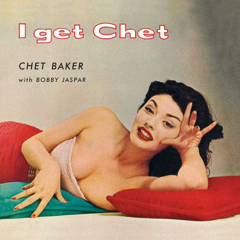 Chet Baker – I Get Chet... (Coloured Vinyl) vinyl record cover