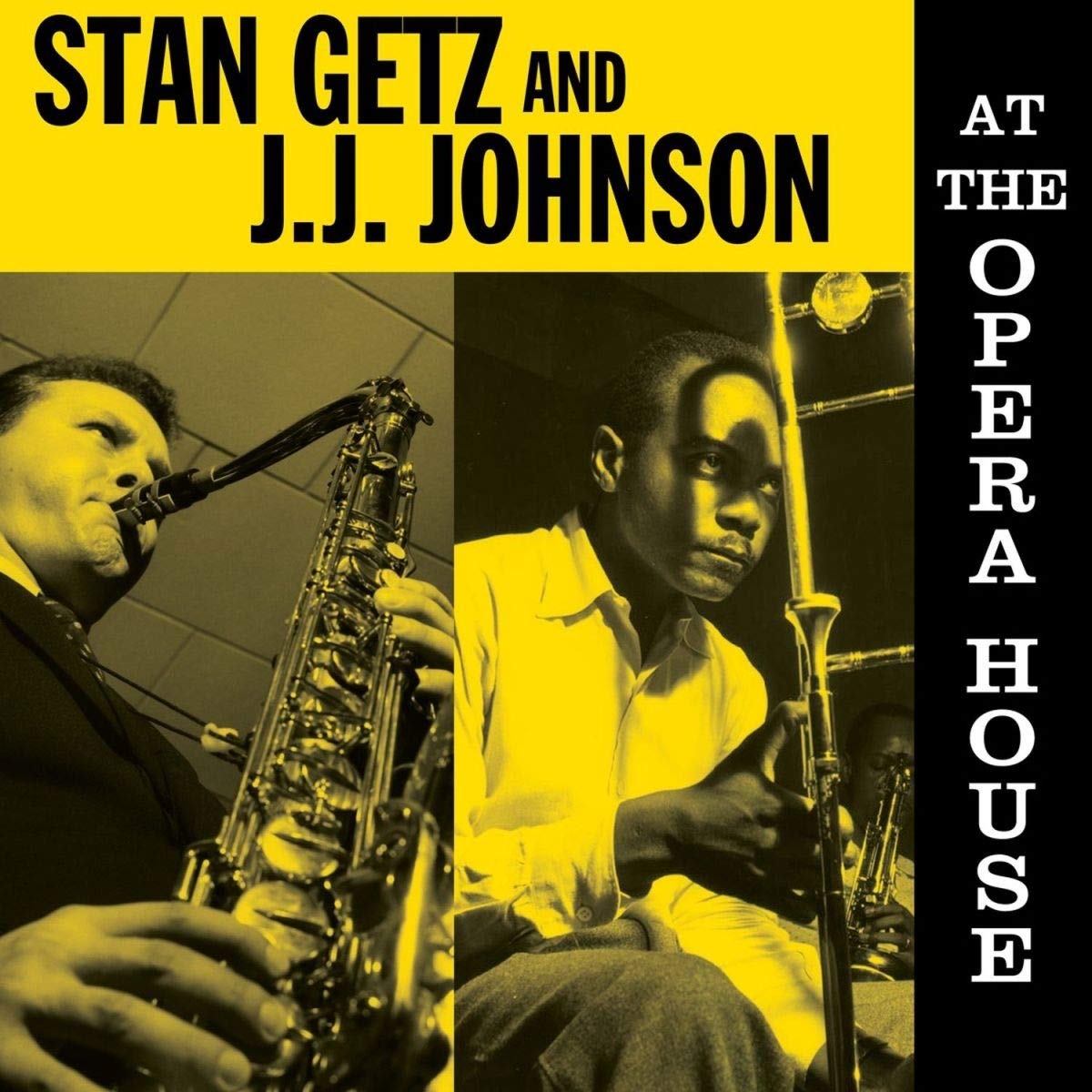 Stan Getz and J.J. Johnson – Stan Getz and J.J. Johnson at the Opera House vinyl record cover