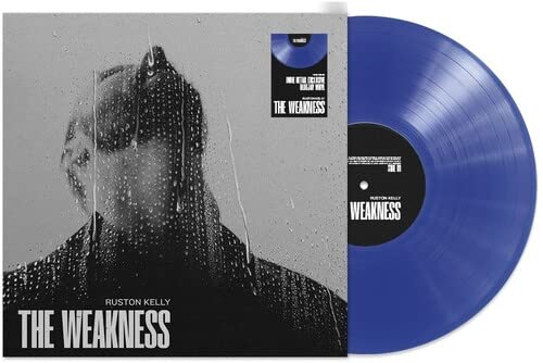Ruston Kelly – Weakness (Bluejay Coloured Vinyl) (Indies) vinyl record cover