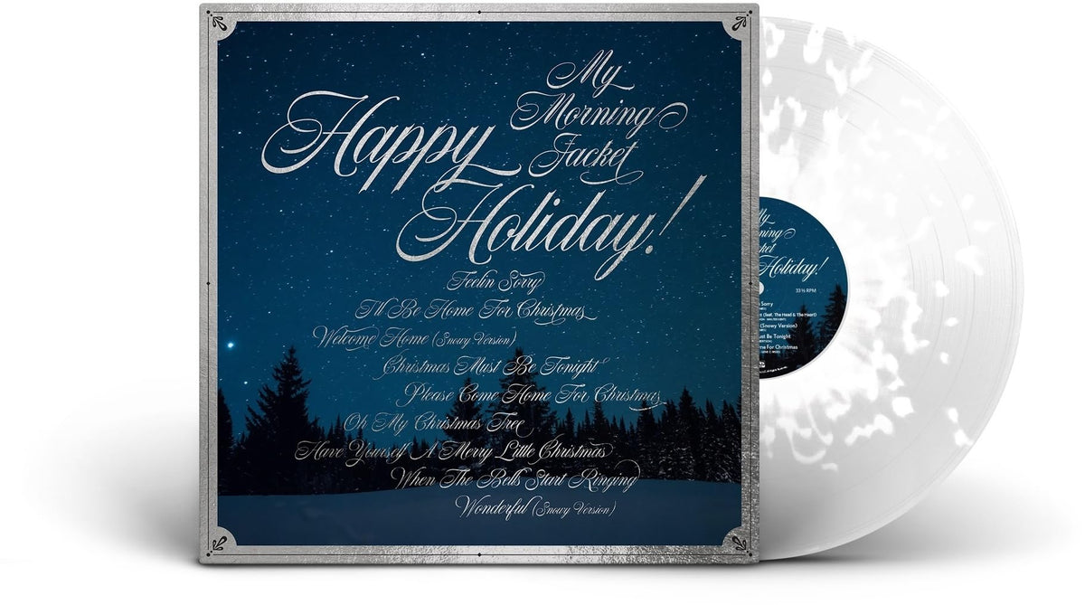 My Morning Jacket – Happpy Holiday! (Clear/White Snow Splatter Vinyl) (RSD 2023) vinyl record cover