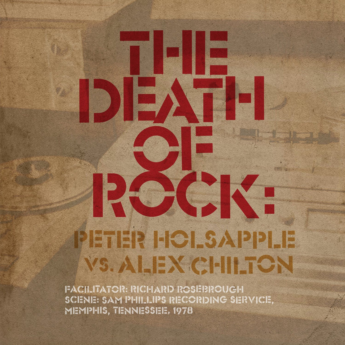 Peter Holsapple vs. Alex Chilton – The Death of Rock vinyl record cover