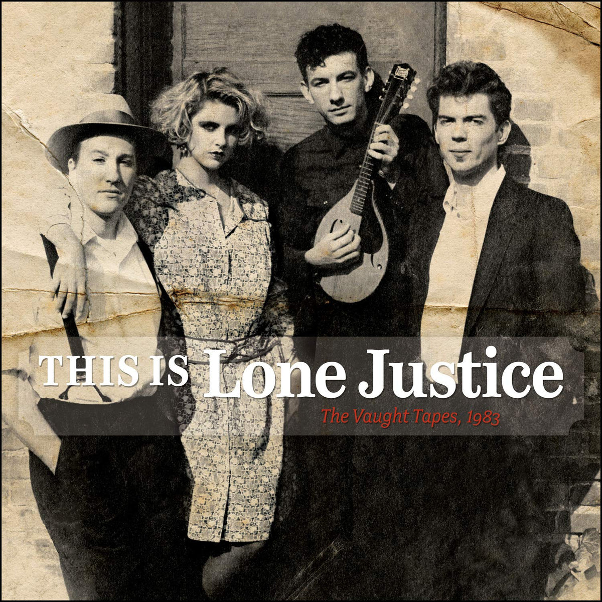 Lone Justice – This Is Lone Justice: The Vaught Tapes, 1983  by Lone Justice vinyl record cover