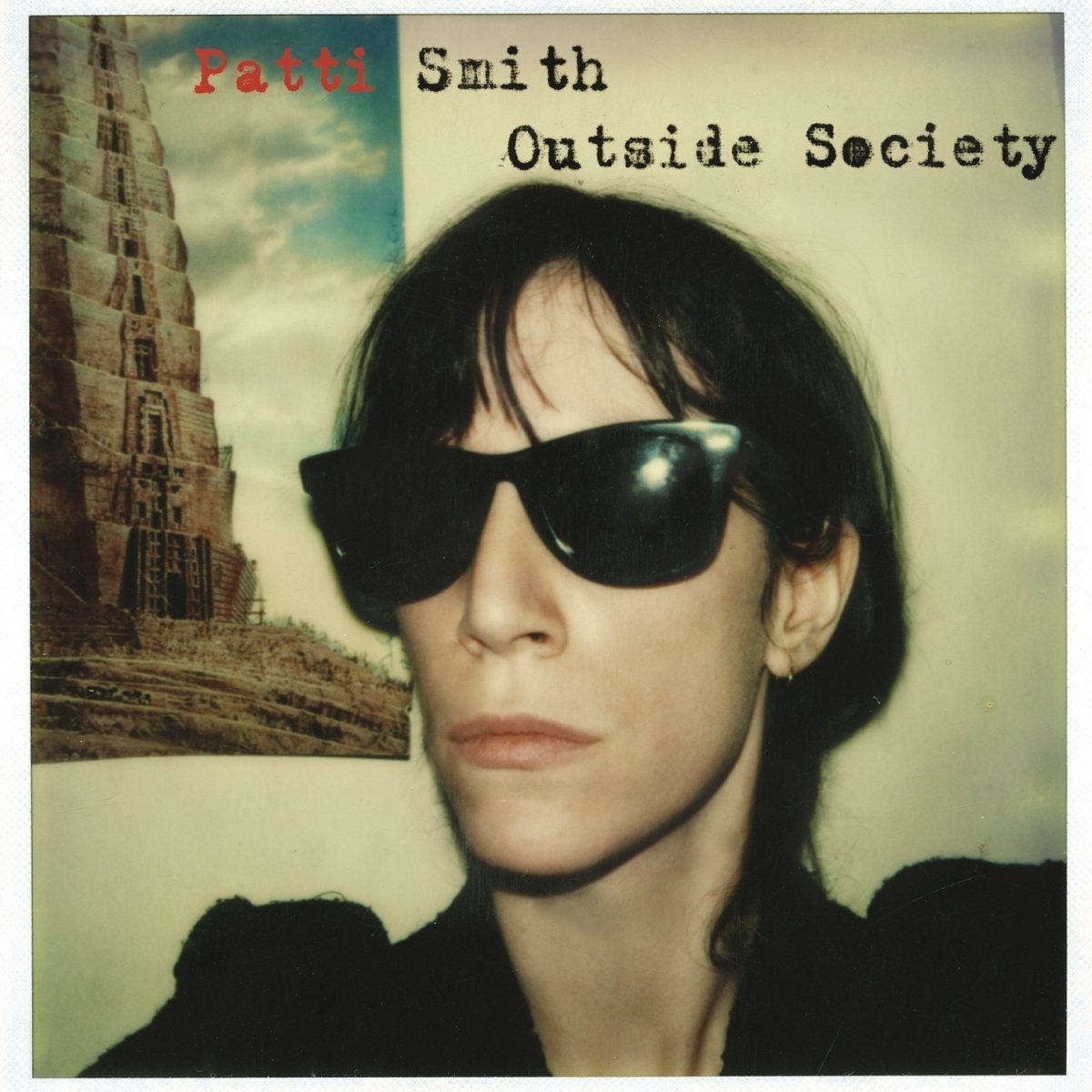 Patti Smith – Outside Society vinyl record cover