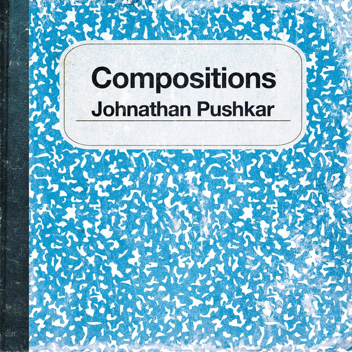 Jonathan Pushkar – Compositions vinyl record cover