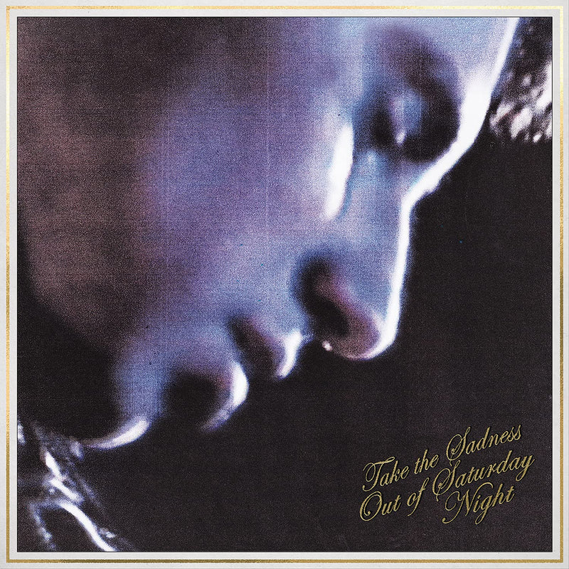 Bleachers – Take The Sadness Out Of Saturday Night  by Bleachers vinyl record cover