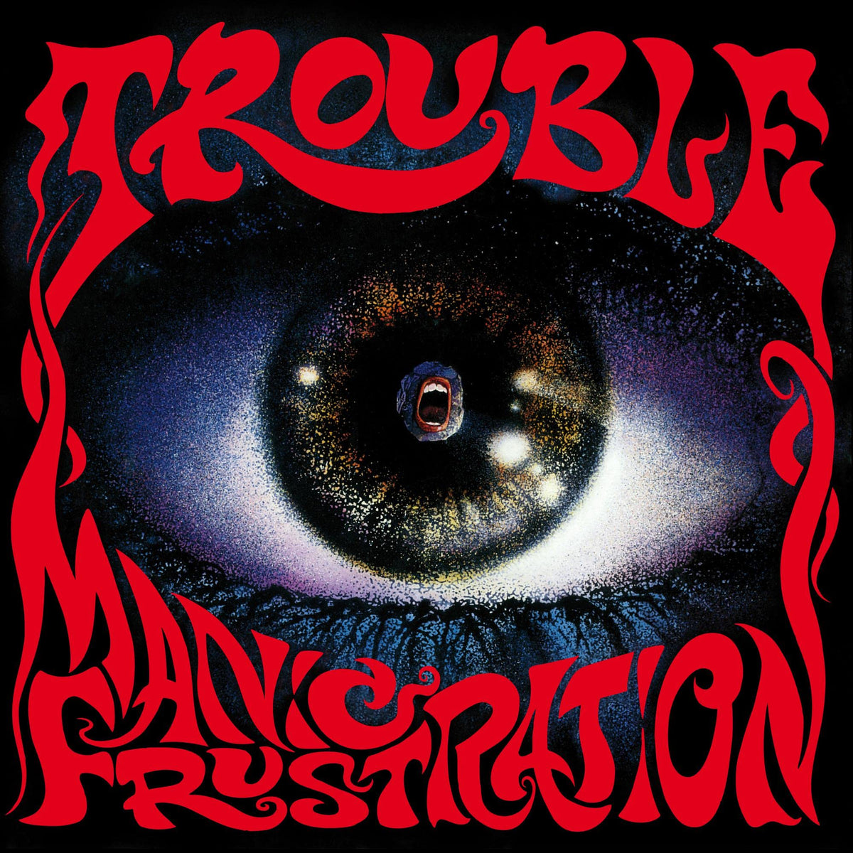 Trouble – Manic Frustration?[Remastered 1992 Reissue]  by Trouble vinyl record cover