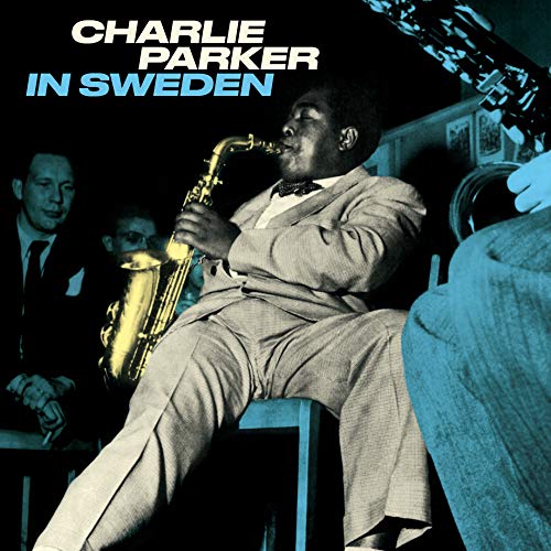 Charlie Parker – Complete Bird in Sweden vinyl record cover