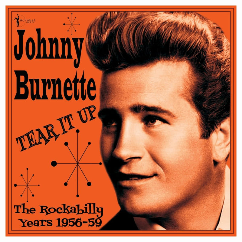 Johnny Burnette – Tear It Up: The Rockabilly Years 1956-59 vinyl record cover
