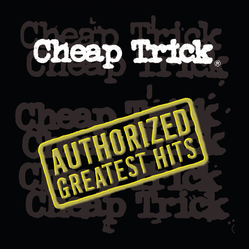 Cheap Trick – Authorized Greatest Hits vinyl record cover