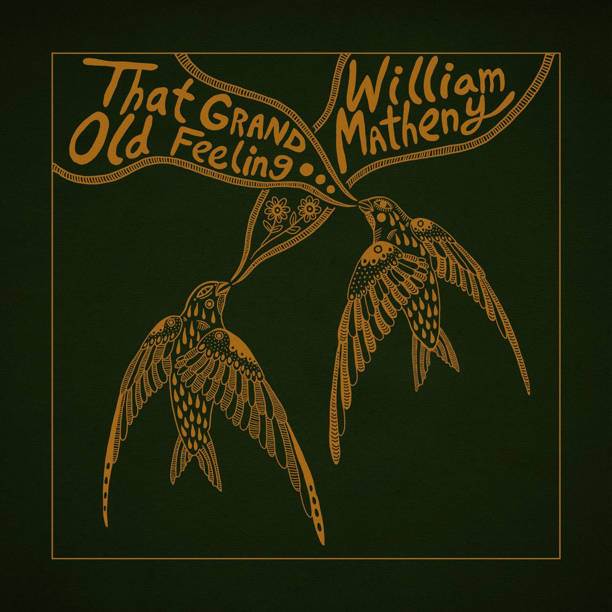 William Matheny – That Grand, Old Feeling vinyl record cover