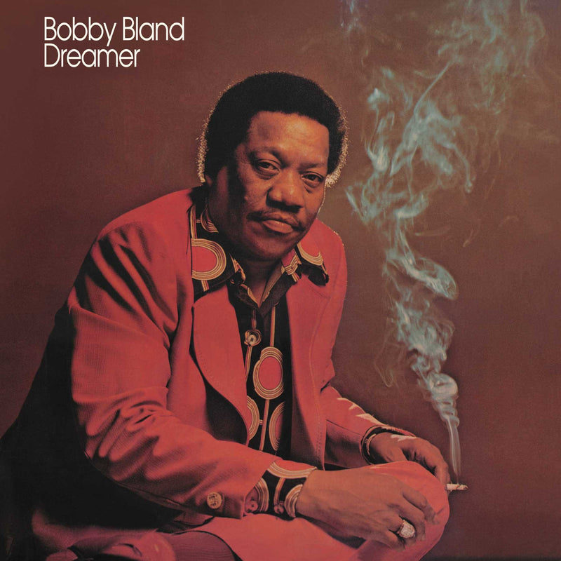 Bobby 'Blue' Bland – Dreamer vinyl record cover