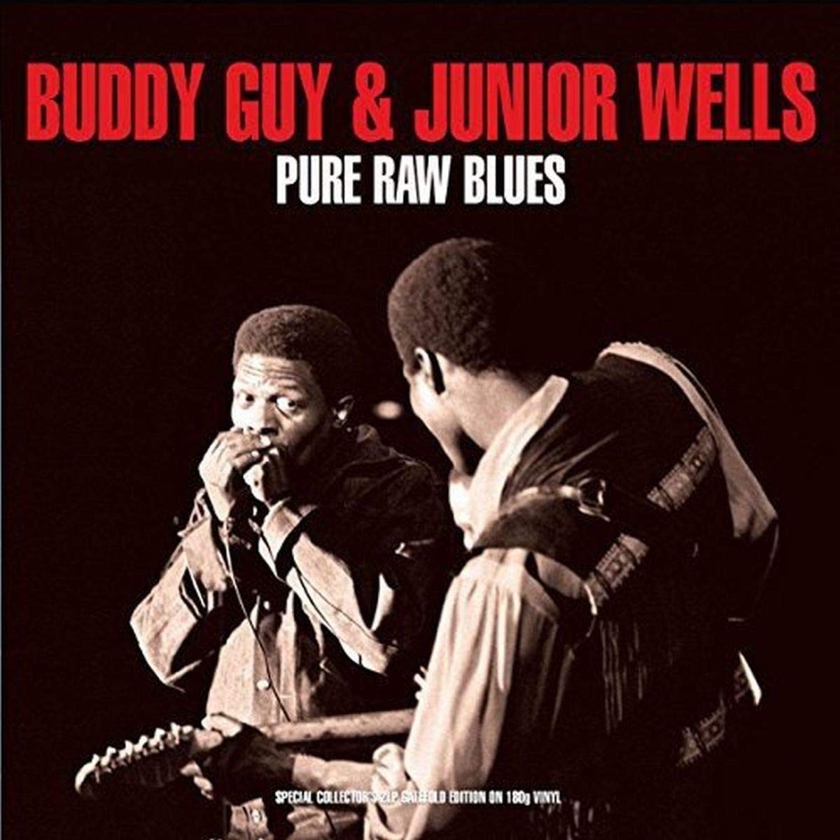 Buddy Guy and Junior Wells – Pure Raw Blues vinyl record cover